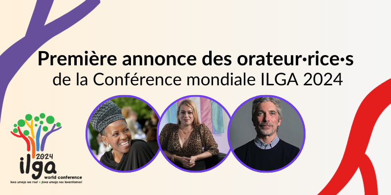Le texte se lit comme suit : « Annonce des premiers orateurs pour la Conférence mondiale de l'ILGA 2024 ». Les photos de Mpho Tutu van Furth, Symmy Larrat et Graeme Reid sont placées dans des cadres arrondis. Le logo de la conférence mondiale 2024 de l'ILGA est placé en bas à gauche de l'image, qui est également décorée avec des éléments du même logo.