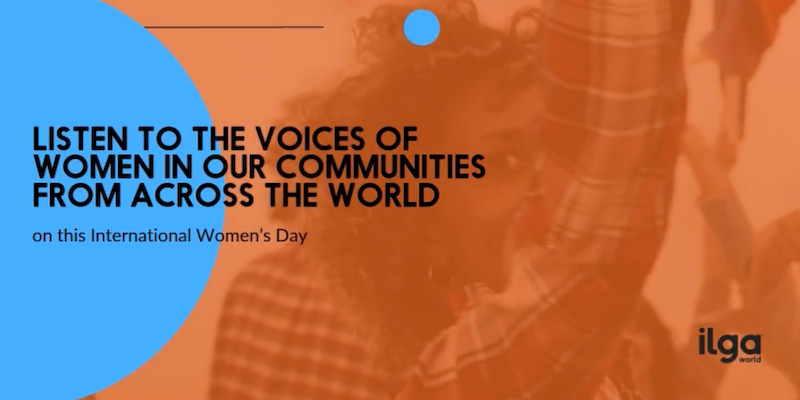 A group of women waves Pride flags. Text reads: "Listen to the voices of women in our communities on this International Women's Day". The ILGA World logo is placed at the bottom right of the image