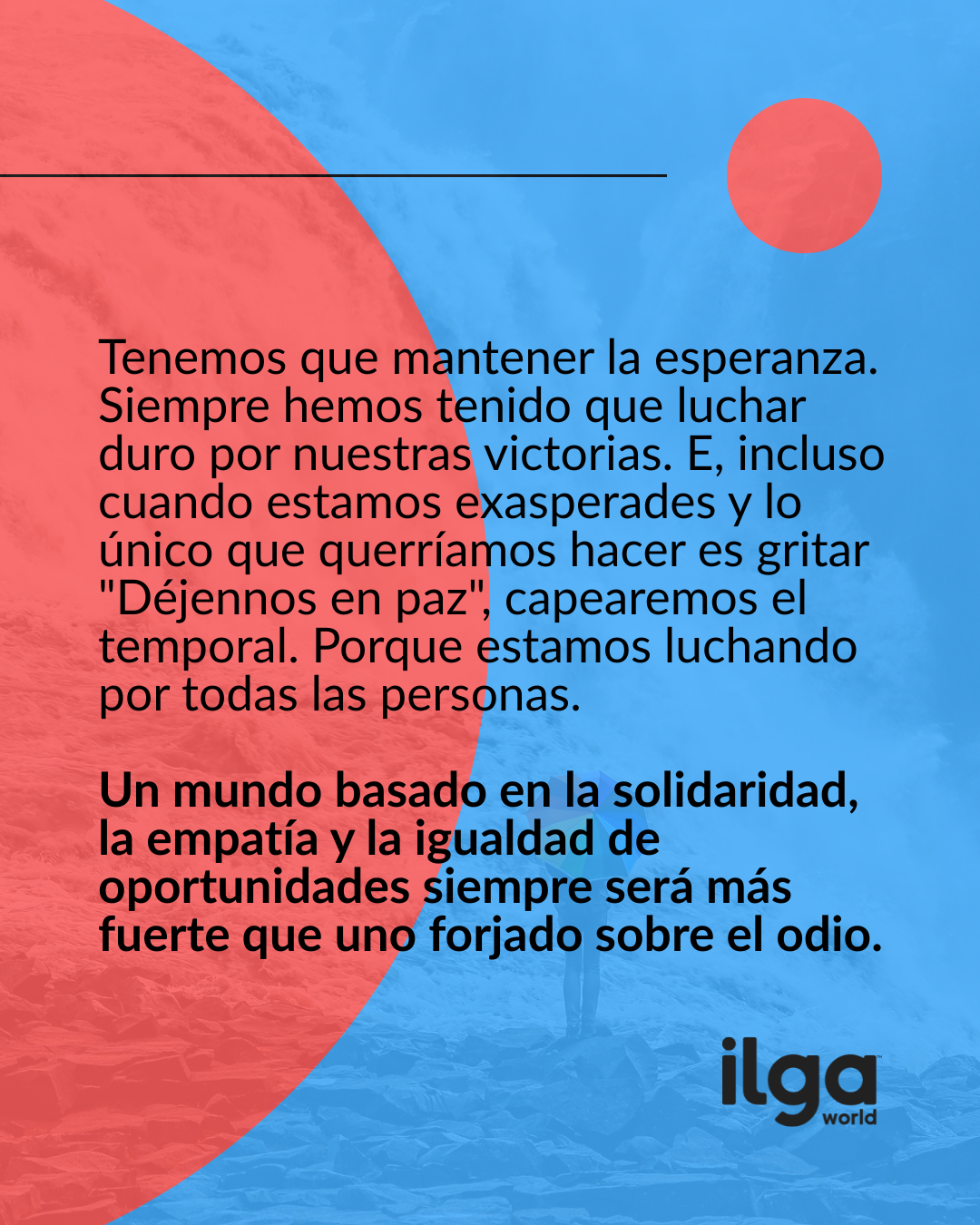 Una persona con un paraguas con los colores del arcoíris se encuentra al borde de una gran cascada amenazante. El texto reza: 