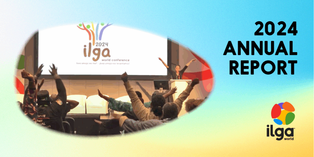A large group of people raise their hands at once for a collective breathwork exercise. The logo of the 2024 ILGA World Conference can be noticed in the background. Text reads: "Annual report 2024". The ILGA world logo is placed at the bottom of the text