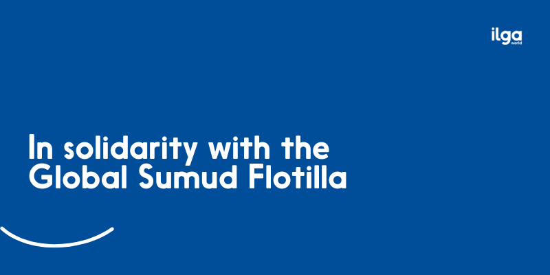 Text reads: "In solidarity with the Global Sumud Flotilla". The ILGA World logo is placed at the top right of the image.