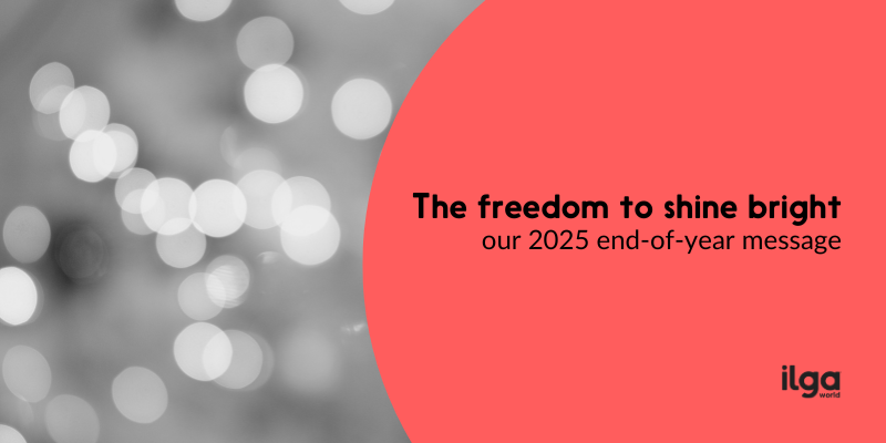 A black and white, defocused image of illuminated Christmas lights. Text reads: "The freedom to shine bright: our 2025 end-of-year message." The ILGA World logo is placed at the bottom right of the image