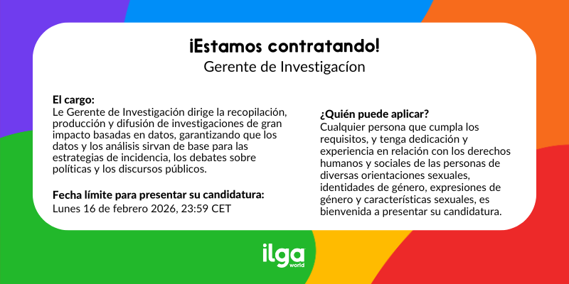Anuncio de empleo para un puesto de gerente de investigación en ILGA Mundo, en el que se describen las funciones del puesto, los requisitos y la fecha límite para la aplicación, que es el 16 de febrero de 2026 a las 23:59 CET.
