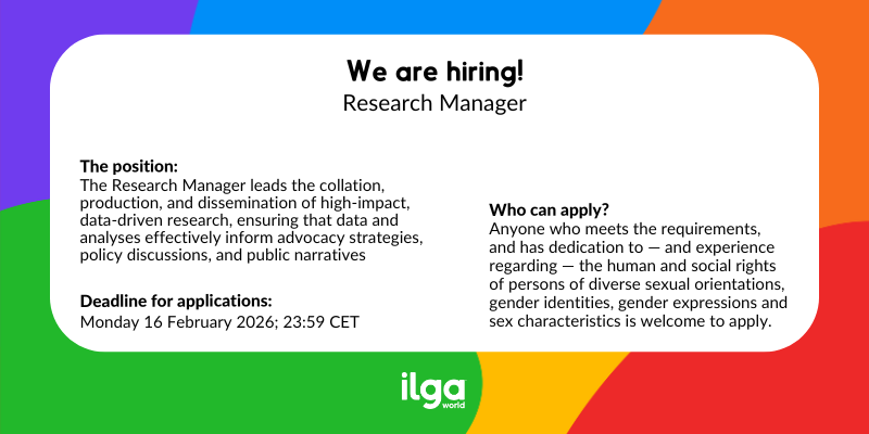 Job advertisement for a Research Manager at ILGA World, outlining the position, eligibility, and application deadline of 16 February 2026, 23:59 CET.