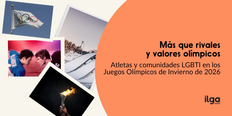 Collage de fotos de los protagonistas de «Más que rivales» con imágenes olímpicas, como la bandera, la antorcha y el salto de esquí, con texto sobre los atletas LGBTI en los Juegos Olímpicos de Invierno de 2026 sobre un fondo naranja. El logotipo de ILGA Mundo aparece en la parte inferior derecha de la imagen.