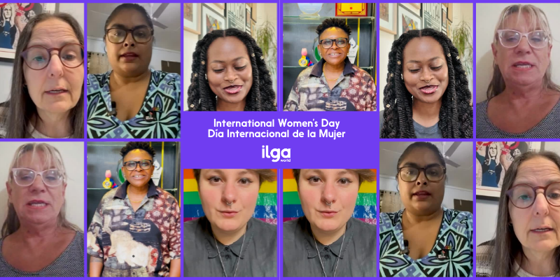 A collage of close-ups of diverse women. Text in English and Spanish reads "International Women's Day", with the ILGA World logo placed below it at the centre of the image